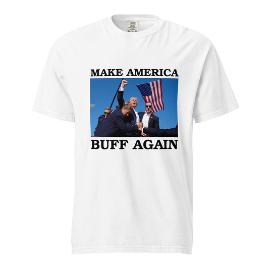 Make America Buff Again 2024 T-Shirt